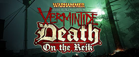 Warhammer: End Times - Vermintide Death on the Reik
