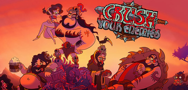 Crush Your Enemies